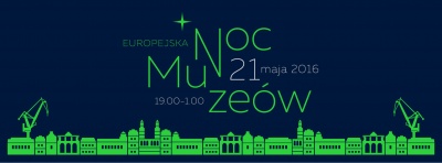 NOC MUZEÓW 2016 NOC MUZEÓW 2016