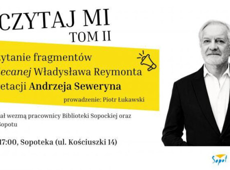Poczytaj mi - Spotkanie z Andrzejem Sewerynem
