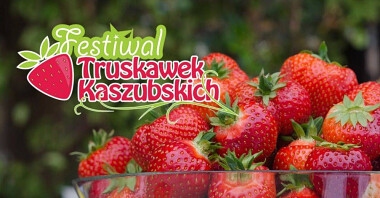 VIII Festiwal Truskawek Kaszubskich Chmielno 2024 program