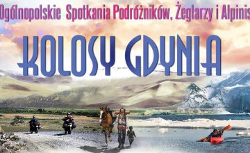 27. Ogólnopolskie Spotkania Podróżników, Żeglarzy i Alpinistów KOLOSY