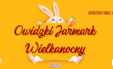 Jarmark Wielkanocny w Grodzisku Owidz