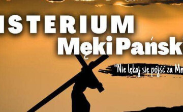 Misterium Męki Pańskiej w Grodzisku Owidz