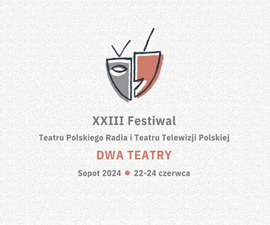 Festiwal Dwa Teatry Sopot 2024