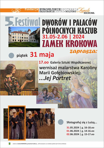 Festiwal Dworów i Pałaców Północnych Kaszub 2024 - wernisaż wystawy malarstwa Karoliny Marii Gołębiowskiej