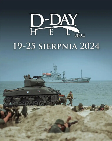 D-Day Hel 19-25 sierpnia 2024 - zapraszamy nad morze!
