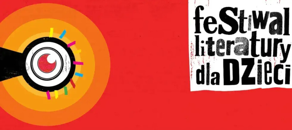 11. Festiwal Literatury dla Dzieci / Z drugiej strony!