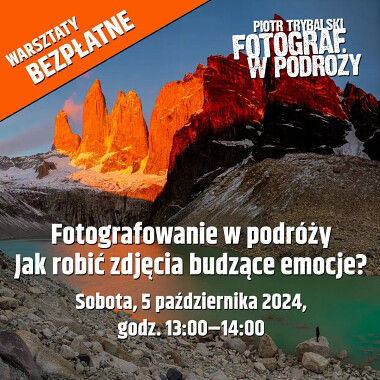 Fotografowanie w podróży - Wanoga 2024