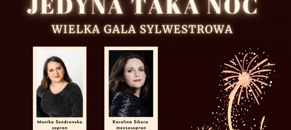 Wielka Gala Sylwestrowa -"Jedyna taka NOC"