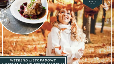 Długi Weekend Listopadowy 2024 z Gęsiną - Hotel SPA Pałac WIeniawa **** zaprasza na Kaszuby, w pomorskie!