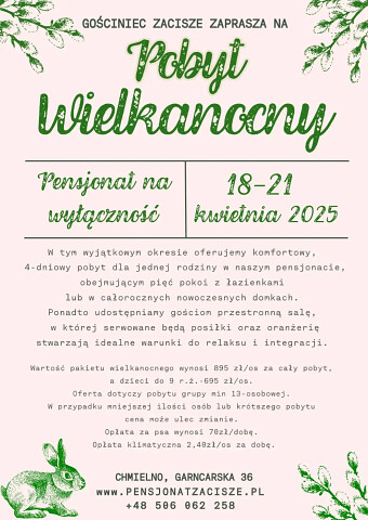 Pobyt wielkanocny na Kaszubach 2025 - zaparasza Gościniec Zacisze w Chmielnie