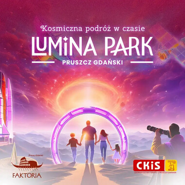 Kiedy otwarcie Lumina Park w Pruszczu Gdańskim - 29 listopada 2024. Kosmiczna Podróż w Czasie