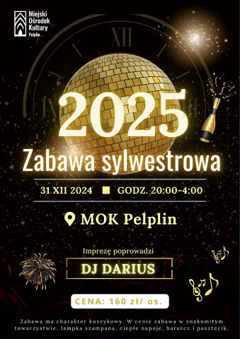 Zabawa Sylwestrowa na Kociewiu, w Pelplinie 2024 / 2025