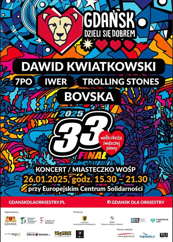 33 Finał WOŚP Gdańsk - koncert 26 stycznia 2025 - miasteczko WOŚP przy ECS