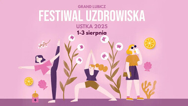 Grand Lubicz Festiwal Uzdrowiska USTKA 1-3 sierpnia 2025