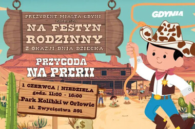 Dzień Dziecka w Gdyni 2025 - festyn rodzinny Przygoda na Prerii