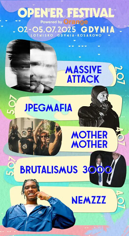OPEN'ER 2025 - Massive Attack 2 lipca + Mother Mother i Nemzzz 4 lipca + JPEGMafia i Brutalismus 3000 5 lipca 2025