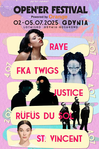 Open'er 2025 - Raye i Rüfüs Du Sol - 2 lipca + Fka Twigs i Justice oraz St. Vincent - 4 lipca