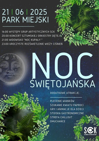 Noc Świętojańska 2025 w Sztumie - program