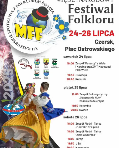 MFF Kaszubskie Spotkania z Folklorem Świata - program 2025 - występy w Czersku