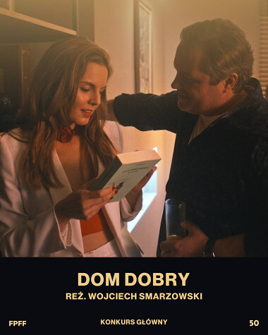 Dom dobry - reż. Wojciech Smarzowski