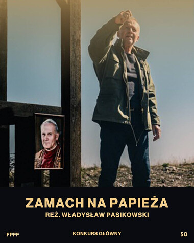 Zamach na Papieża - reż. Władysław Pasikowski