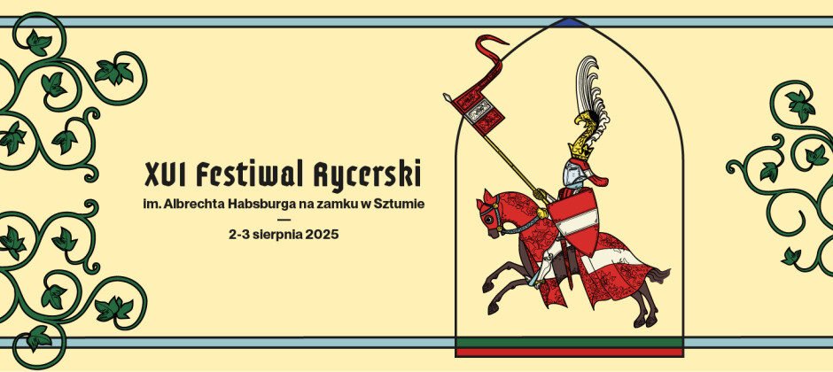 XVI Festiwal Rycerski - Sztum