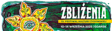 Zbliżenia Festiwal Kultury Żydowskiej Gdańsk 2025