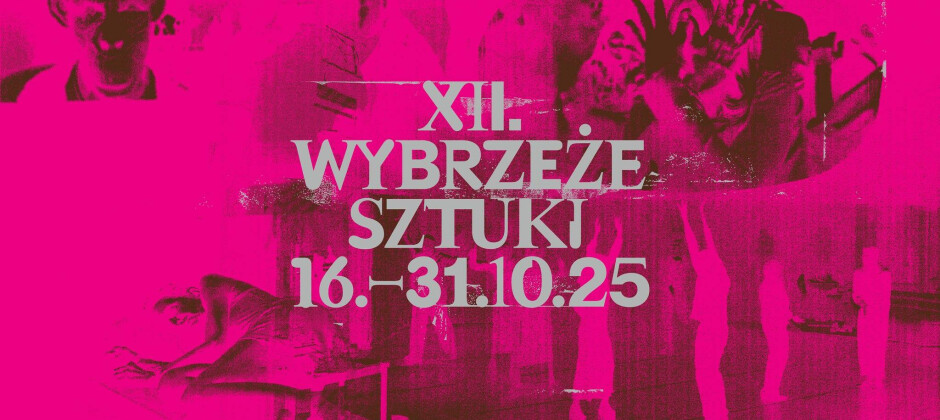 XII Festiwal Wybrzeże Sztuki