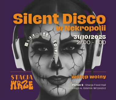 Silent disco Stacja Food Hall Gdańsk 31 października 2025