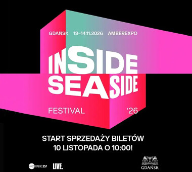 Inside Seaside 2026 Gdańsk - 13-14 listopada - pierwsza partia biletów "early birds"- już sprzedana
