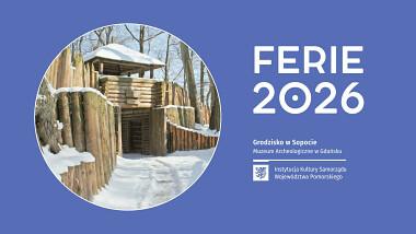 Ferie zimowe na Grodzisku w Sopocie 2026