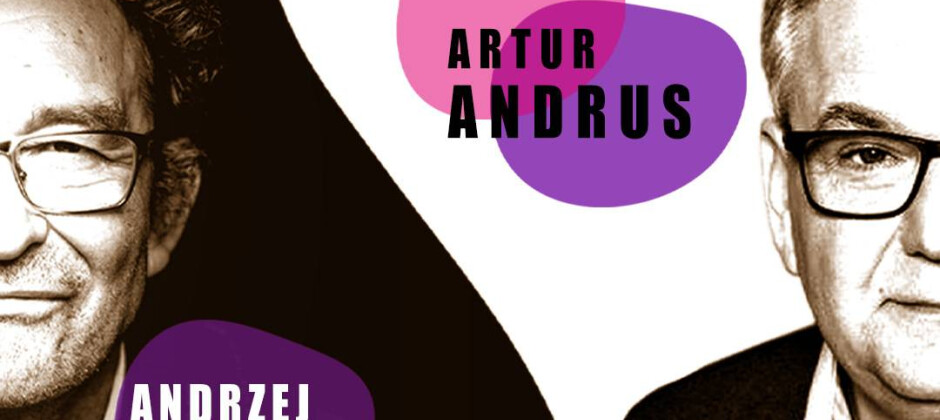 Artur Andrus i Andrzej Poniedzielski – Znowu razem!!