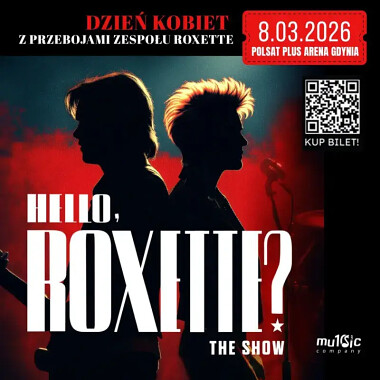 Dzień Kobiet z przebojami Roxette - Polsat Plus Arena Gdynia 2026