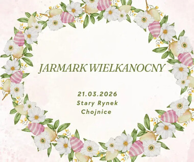 Jarmark Wielkanocny 2026 w Chojnicach
