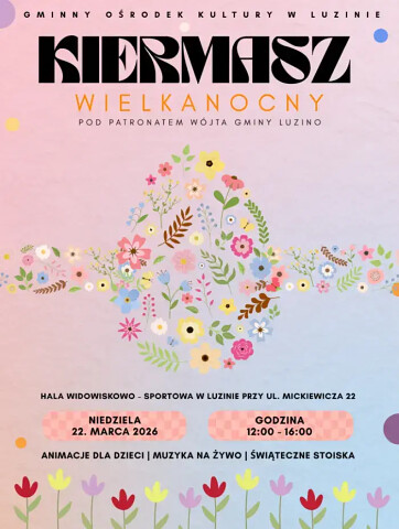 Kiermasz Wielkanocny 2026 w Luzinie