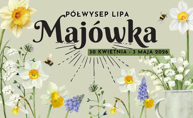 Majówka 2026 nad Jeziorem Wdzydze - Półwysep Lipa zaprasza na Kaszuby