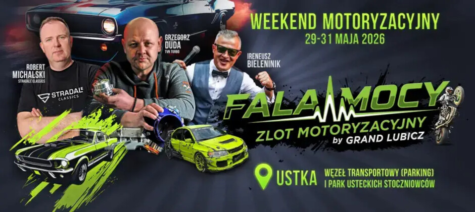 FALA MOCY - Zlot Motoryzacyjny by Grand Lubicz