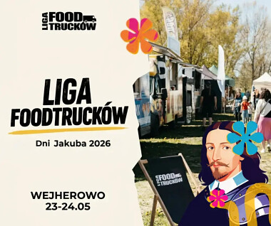 Dni Jakuba 23-24 maja 2026 - Liga Foodtrucków w Parku Cedron