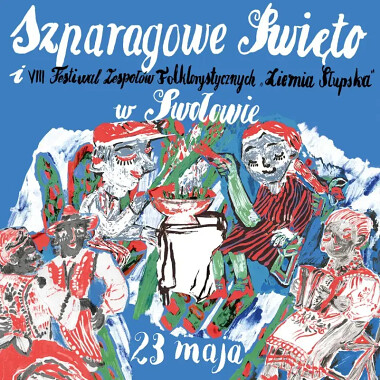 Szparagowe Święto i VIII Festiwal Zespołów Folklorystycznych Ziemia Słupska - zapraszamy 23 maja 2026