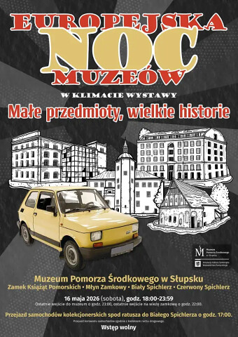 Europejska Noc Muzeów 2026 w Słupsku - zaprasza Muzeum Pomorza Środkowego
