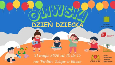 Oliwski Dzień Dziecka 31 maja 2026 - na Pchlim Targu w Gdańsku Oliwie