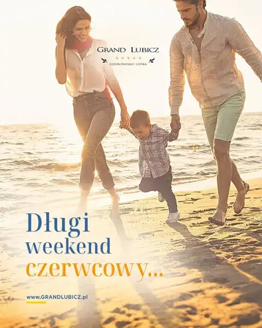 Długi weekend czerwcowy 2026 nad morzem - Hotel Grand Lubicz 5* Uzdrowisko Ustka - hotel z basenem i aquaparkiem na weekend