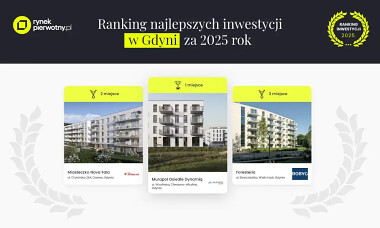 Rynek pierwotny przedstawia - ranking inwestycji w Gdyni