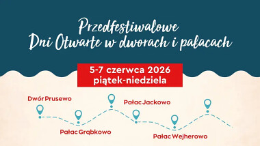 Dni Otwarte w Dworach i Pałacach Kaszub 5-7 czerwca 2026