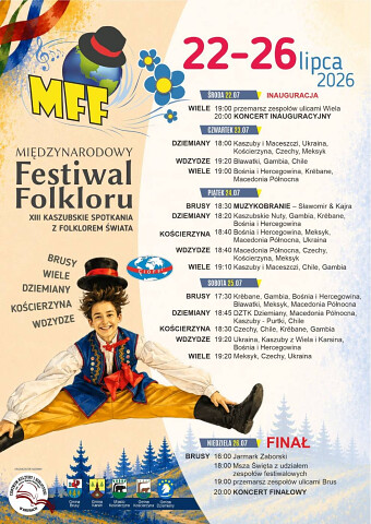 Międzynarodowy Festiwal Folkloru 22-26 lipca 2026 - Brusy - Dziemiany - Kościerzyna - Wdzydze - Wiele - PROGRAM - KONCERTY