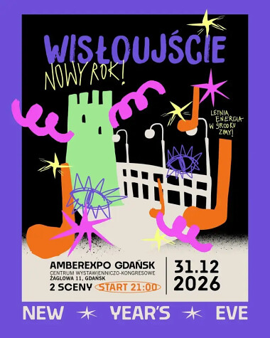 Sylwester Wisłoujście 2026-2027 w Amberexpo Gdańsk - zabawa sylwestrowa na 2 sceny