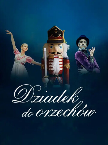 Dziadek do orzechów Filharmonia Bałtycka Gdańsk 2026