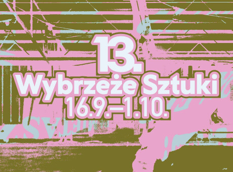 XIII Festiwal Wybrzeże Sztuki
