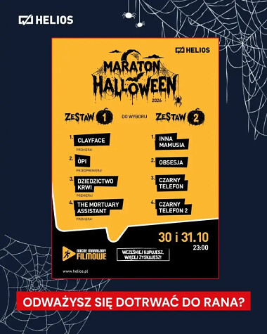 Filmowy Maraton Halloween 2026 - kina Helios - Gdańsk - Gdynia - Tczew - zapraszają